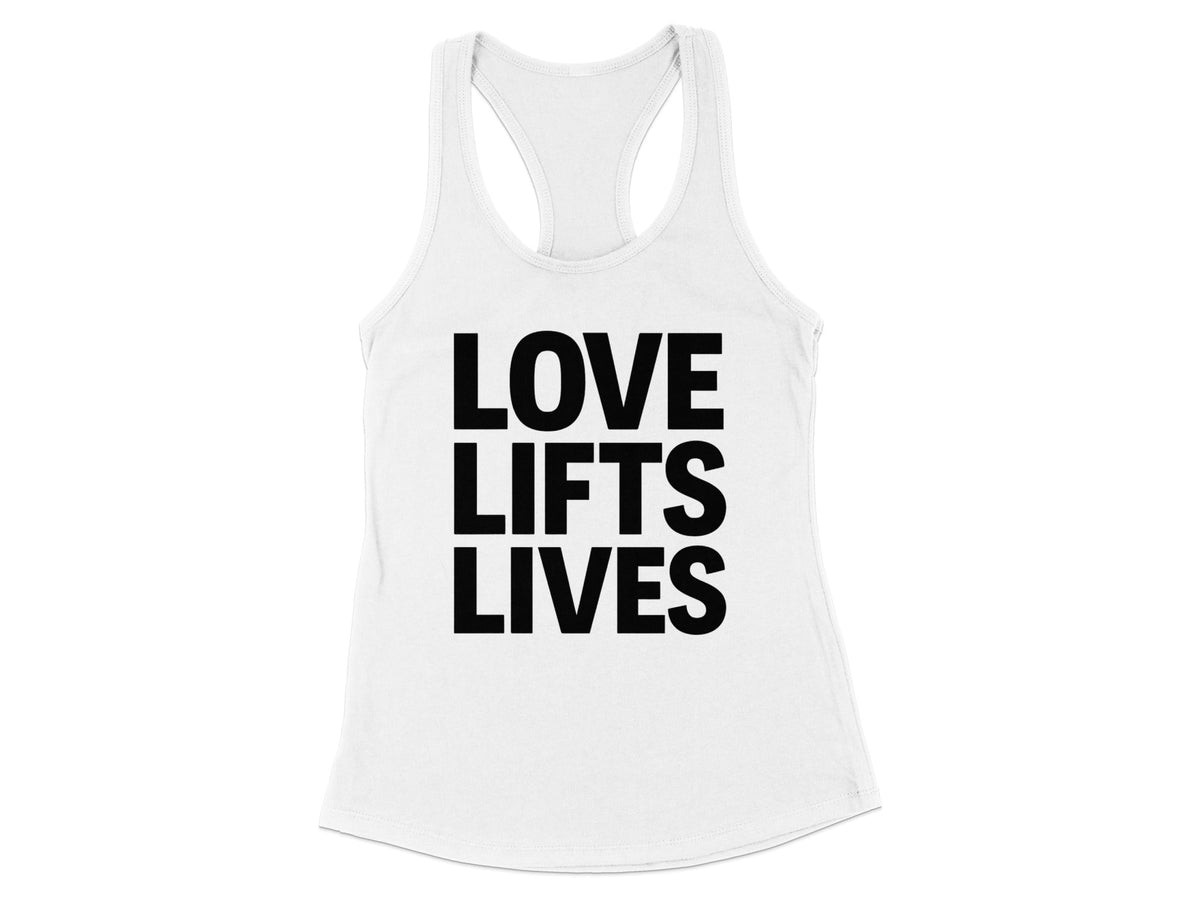 Love Lifts Lives Racerback Tank
