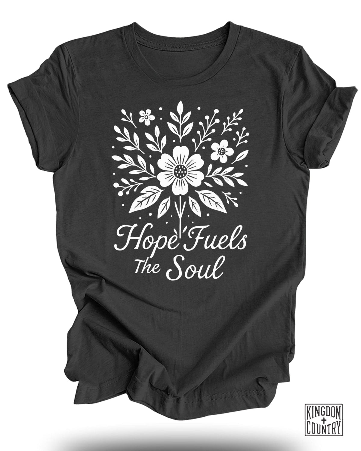 Hope Fuels The Soul T-Shirt