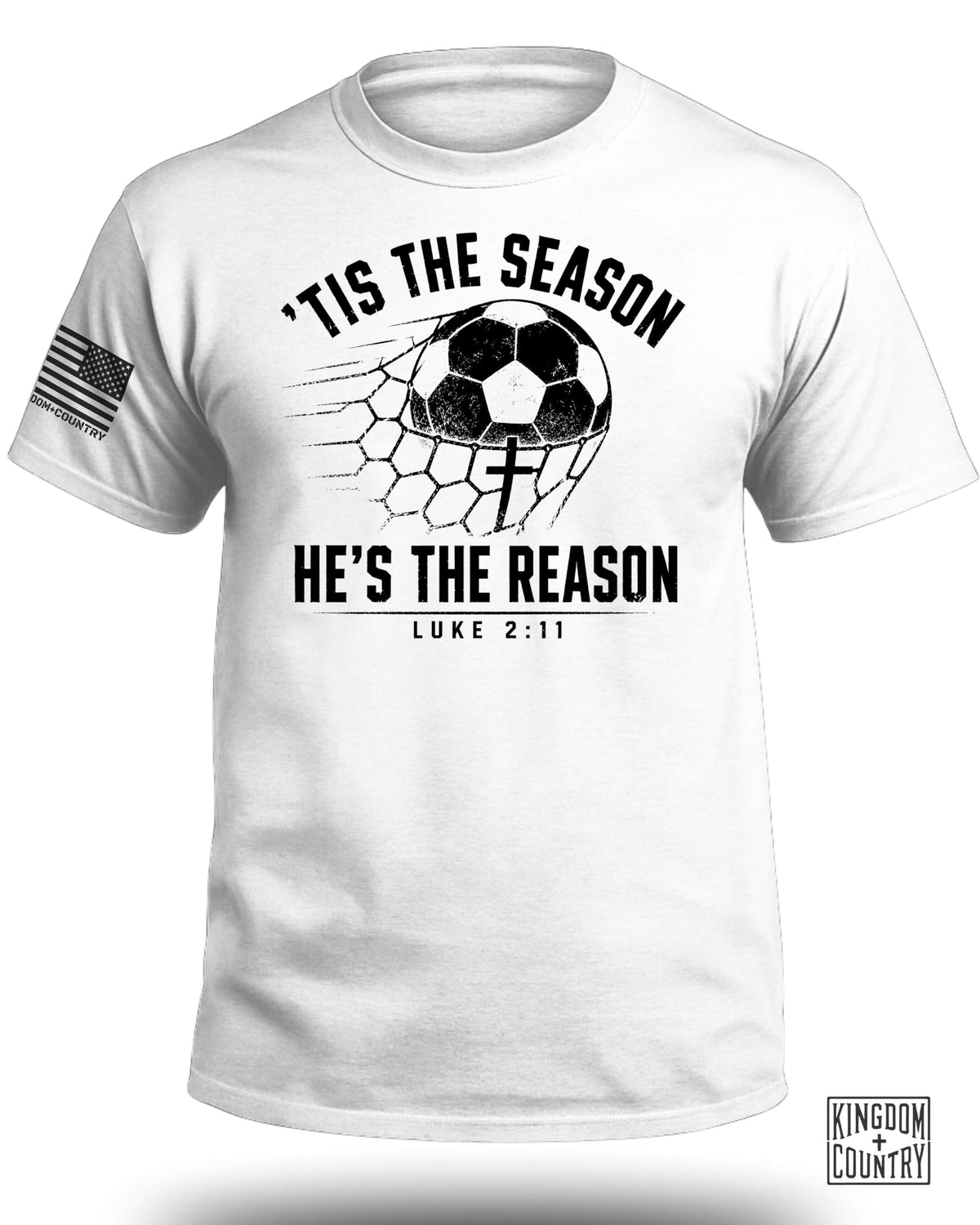 'Tis The Season He's The Reason - Soccer T-Shirt