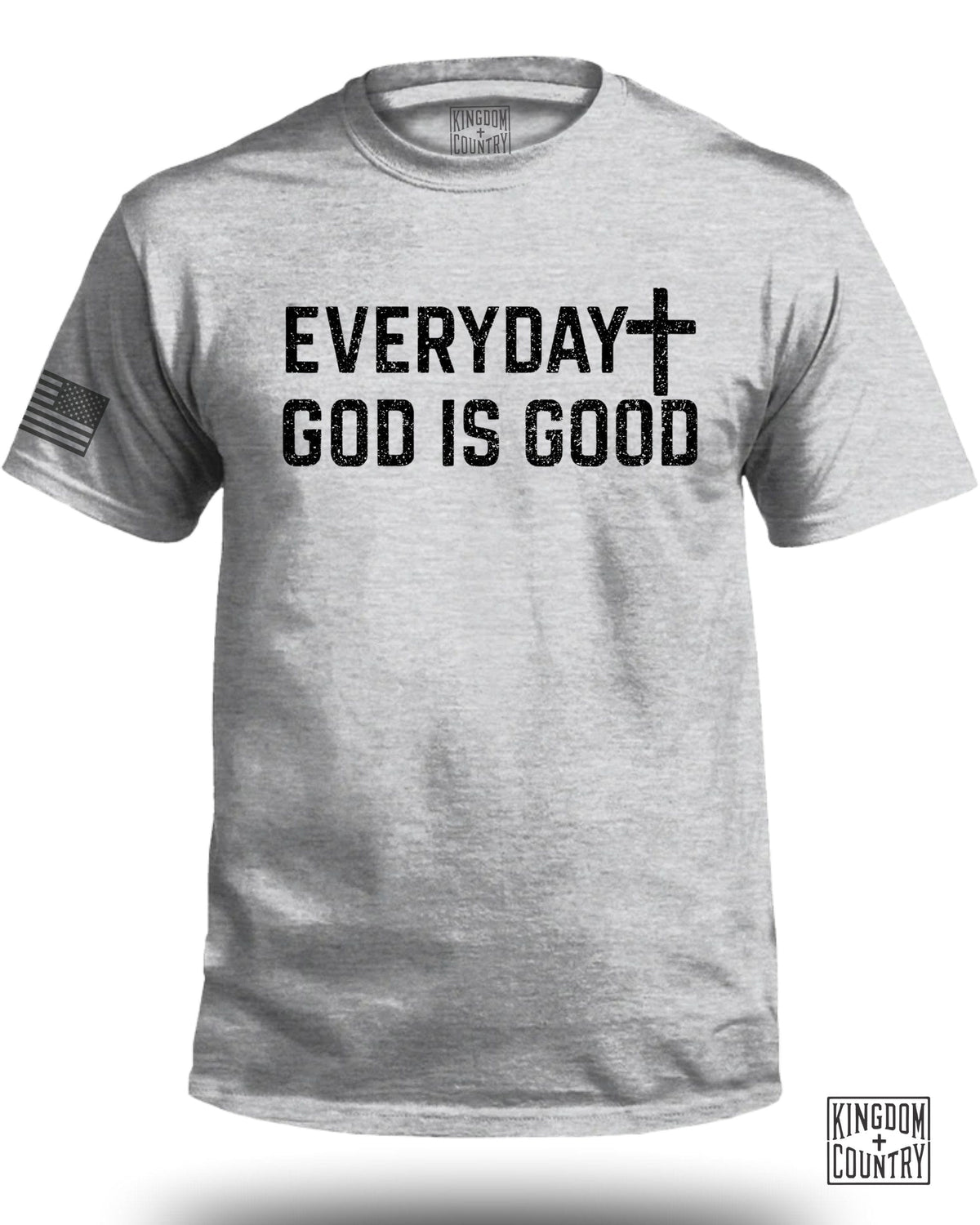 Everyday God Is Good T-Shirt