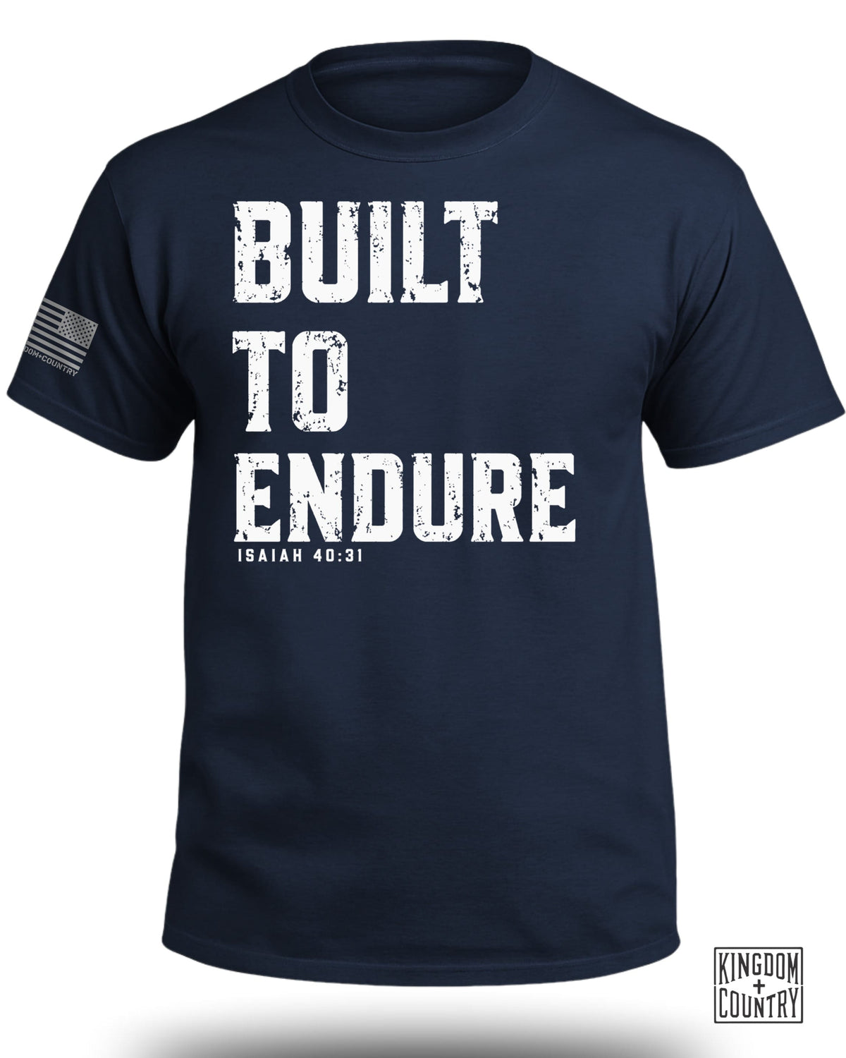 Built to Endure Isaiah 40:31 T-Shirt