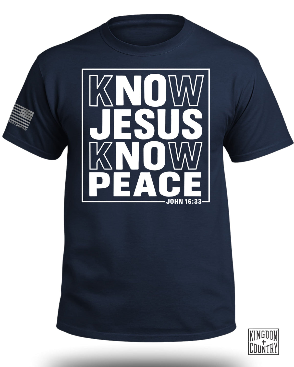 Know Jesus Know Peace John 16 33 T-Shirt