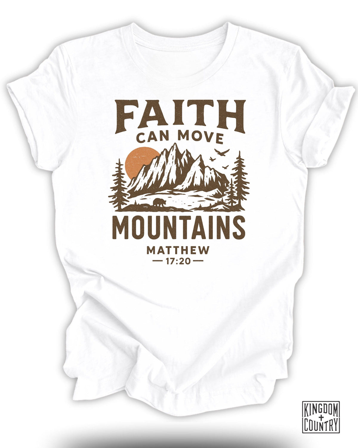 Faith Can Move Mountains T-Shirt