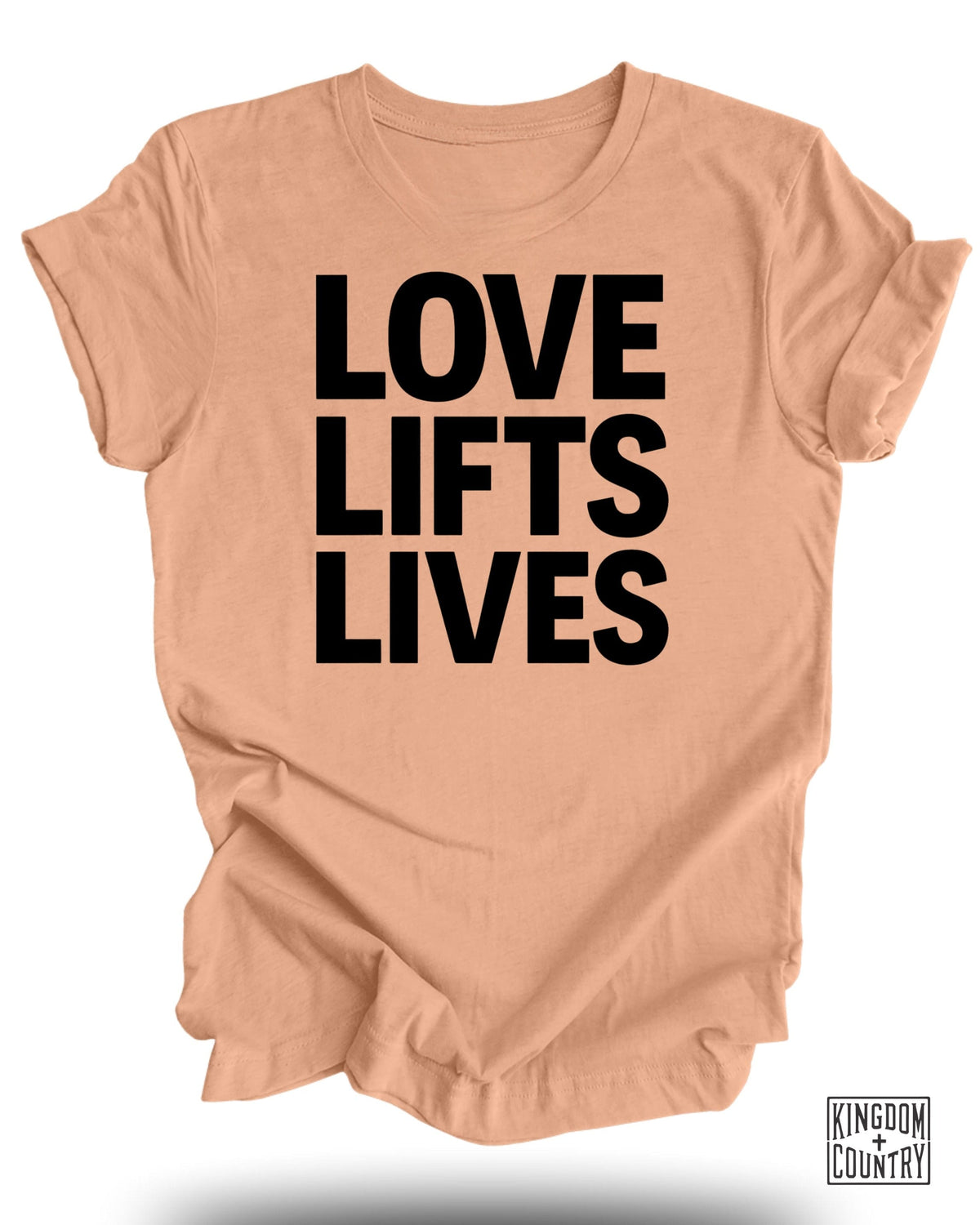 Love Lifts Lives T-Shirt