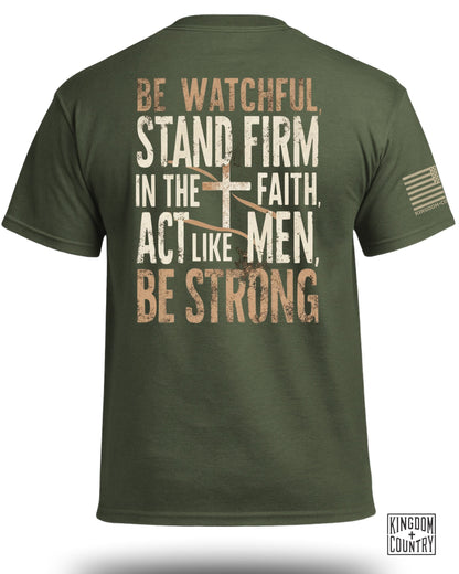 Be Watchful Stand Firm T-Shirt