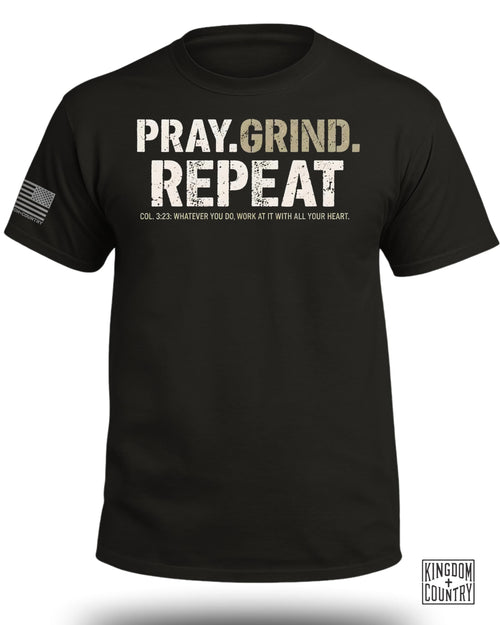 PRAY. GRIND. REPEAT T-Shirt