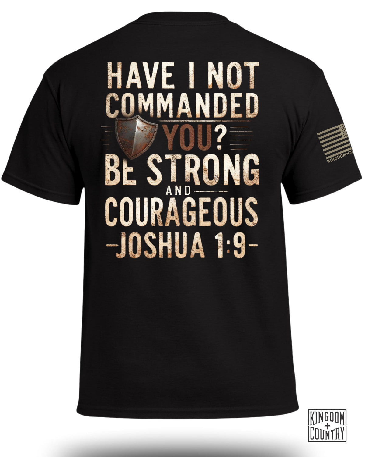 Be Strong And Courageous T-Shirt