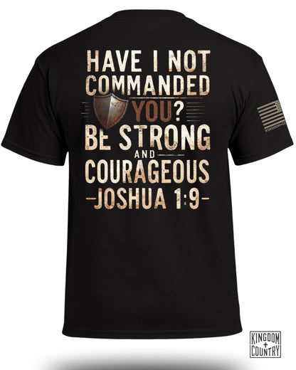 Be Strong And Courageous T-Shirt