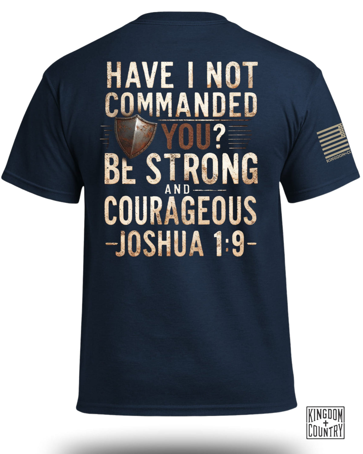 Be Strong And Courageous T-Shirt