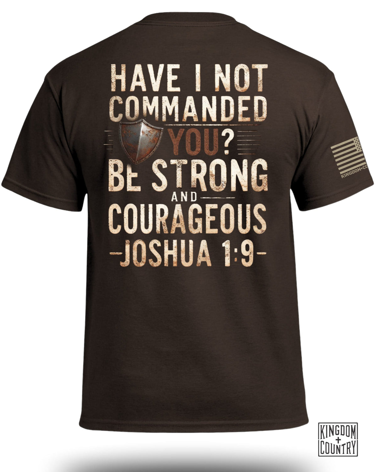 Be Strong And Courageous T-Shirt