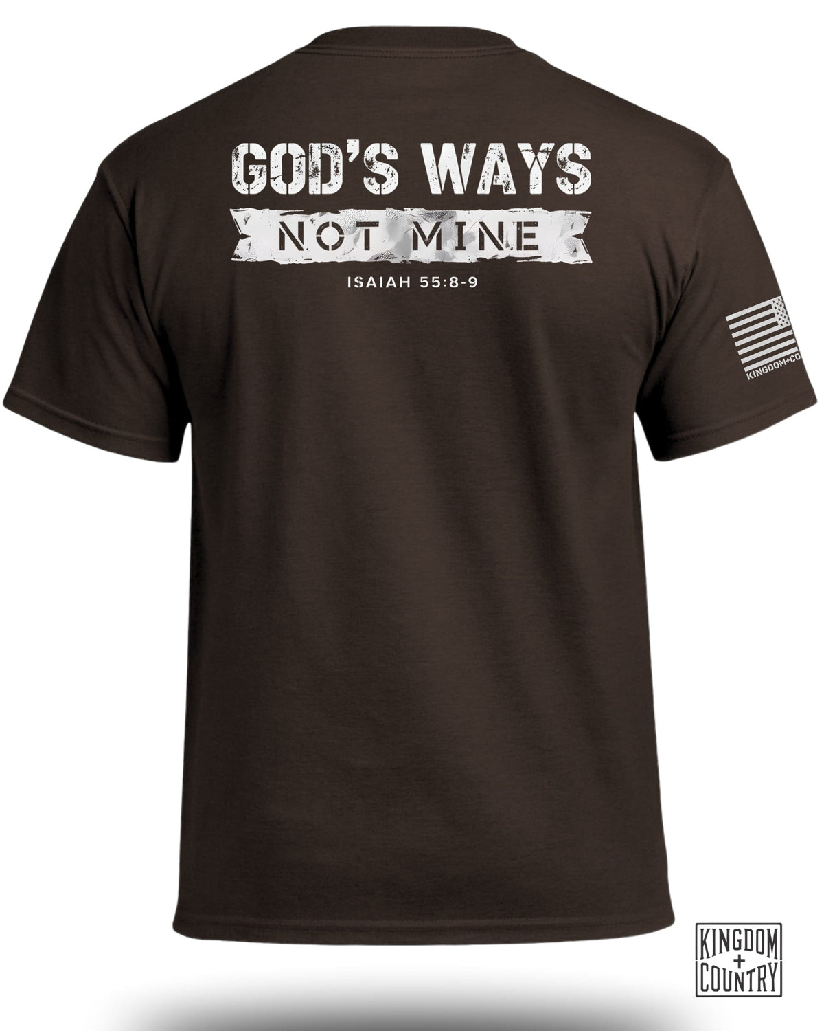 God's Ways Not Mine (Back) T-Shirt