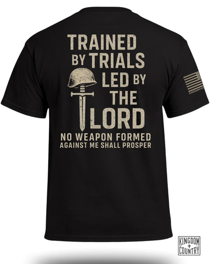 Trained By Trials Led By The Lord T-Shirt