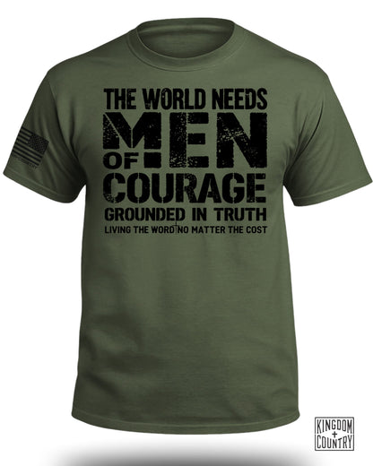 The World Needs Men of Courage T-Shirt
