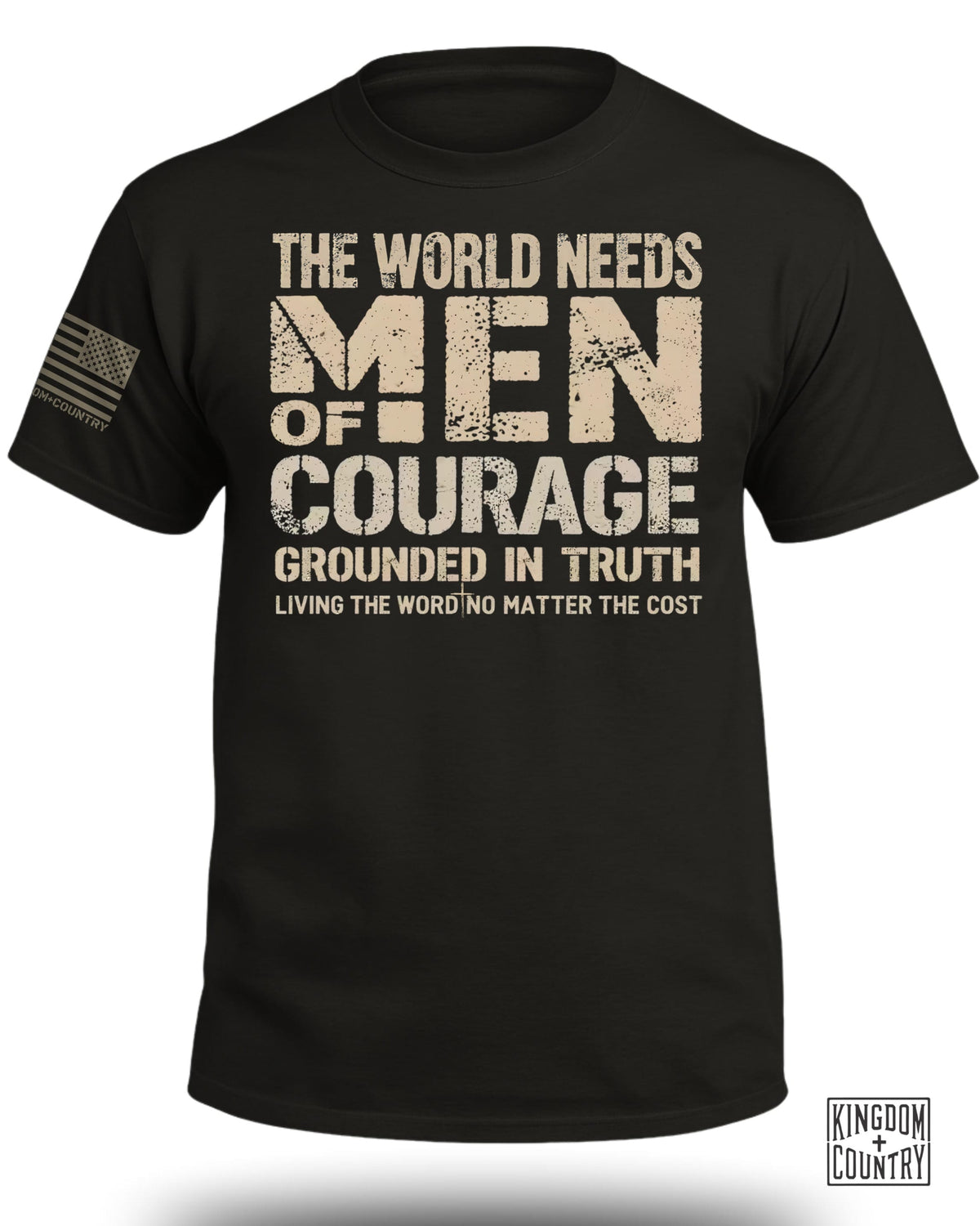 The World Needs Men of Courage T-Shirt