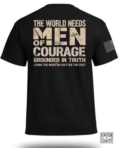 The World Needs Men of Courage T-Shirt