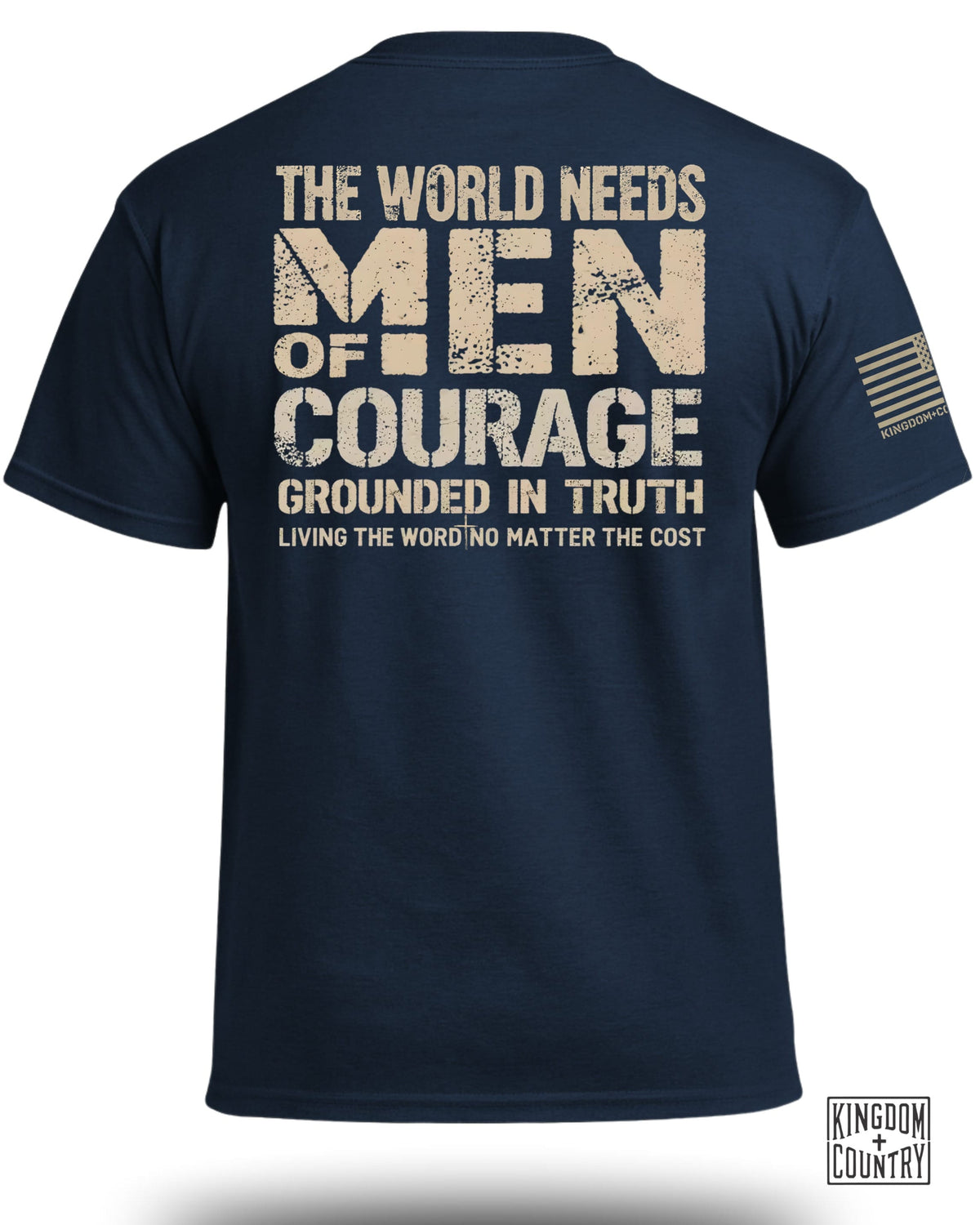 The World Needs Men of Courage T-Shirt