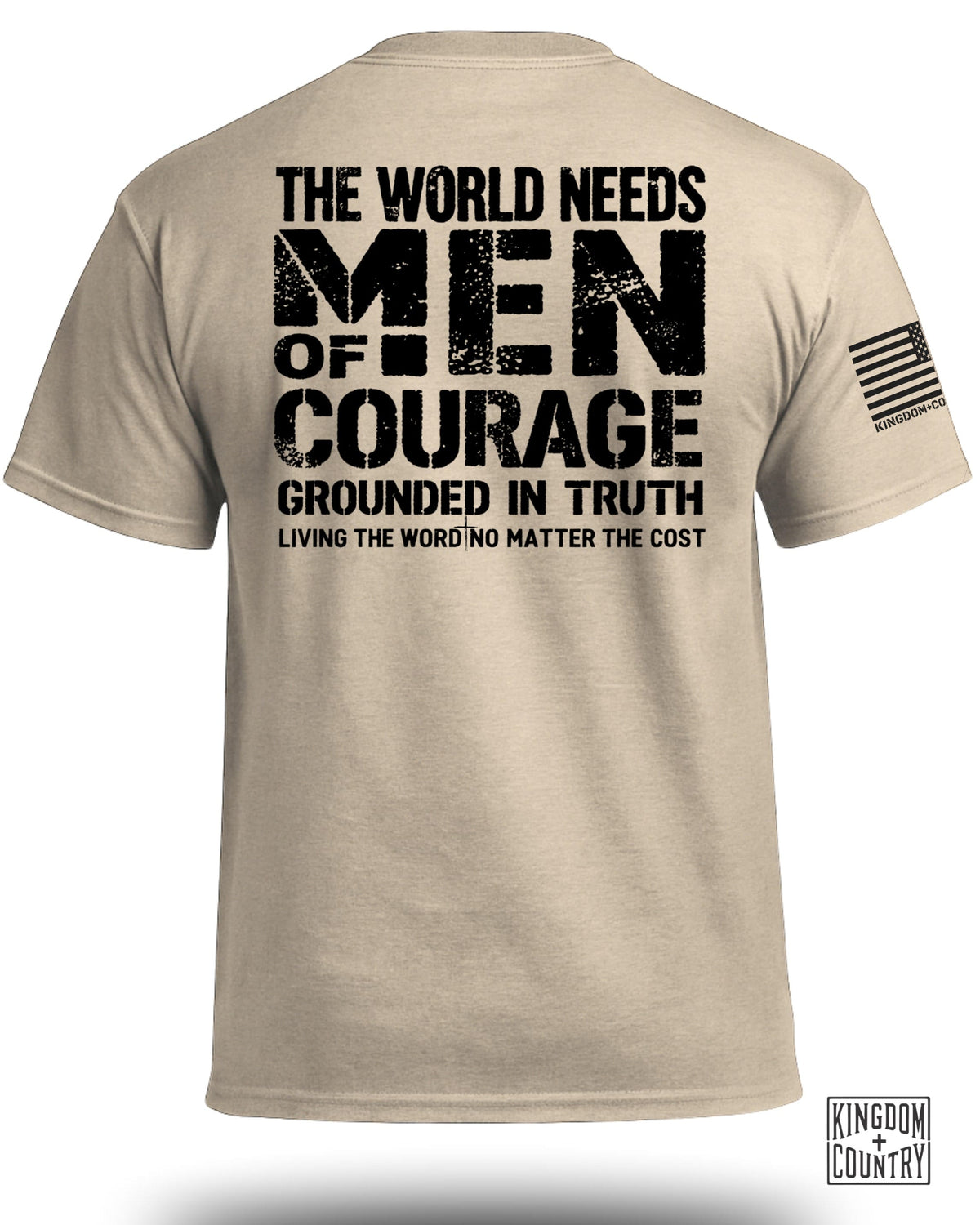 The World Needs Men of Courage T-Shirt