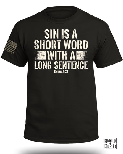 Sin is a Short Word T-Shirt