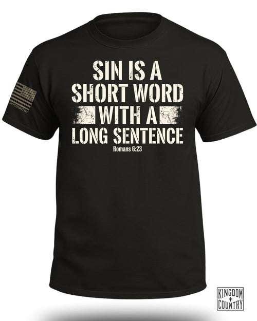 Sin is a Short Word T-Shirt