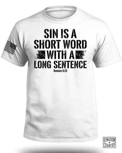 Sin is a Short Word T-Shirt