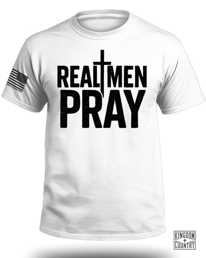 Real Men Pray T-Shirt