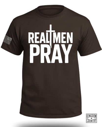 Real Men Pray T-Shirt