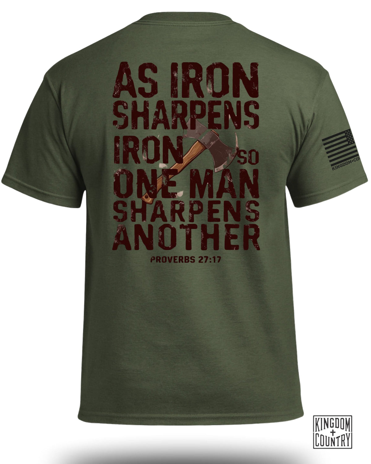 As Iron Sharpens Iron T-Shirt