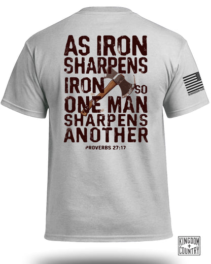 As Iron Sharpens Iron T-Shirt