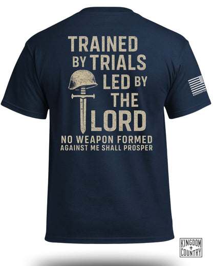 Trained By Trials Led By The Lord T-Shirt