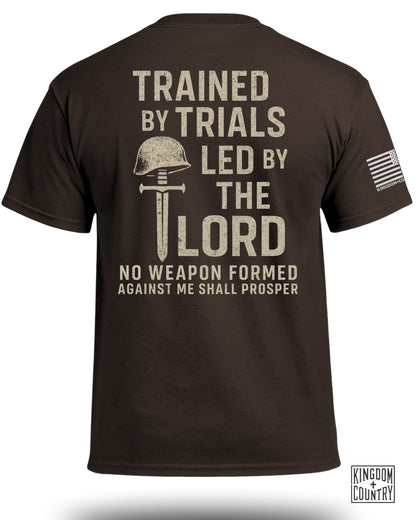 Trained By Trials Led By The Lord T-Shirt