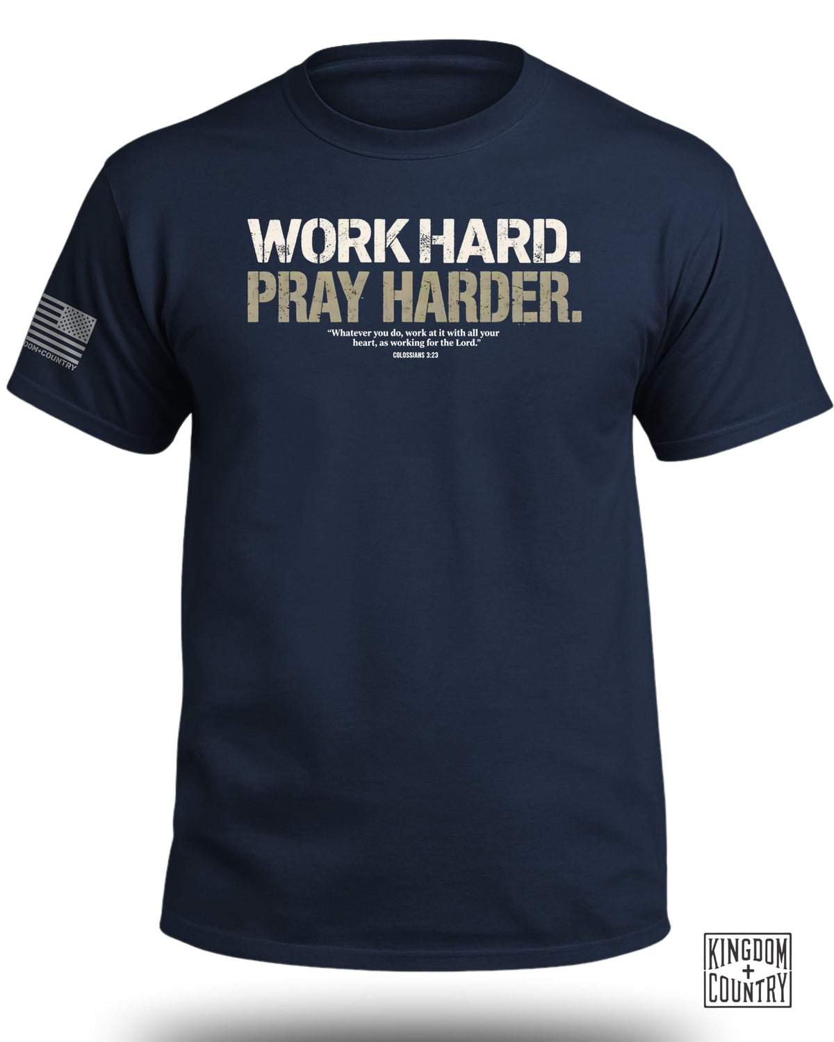 Work Hard Pray Harder T-Shirt