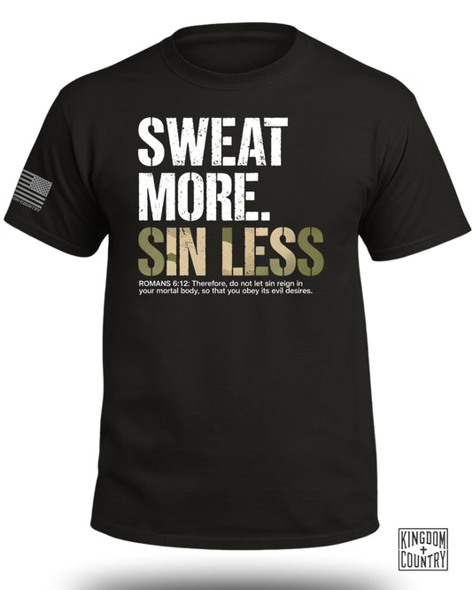 Sweat More Sin Less T-Shirt