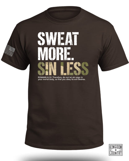 Sweat More Sin Less T-Shirt