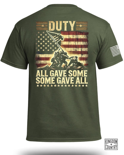 Duty All Gave Some Some Gave All T-Shirt