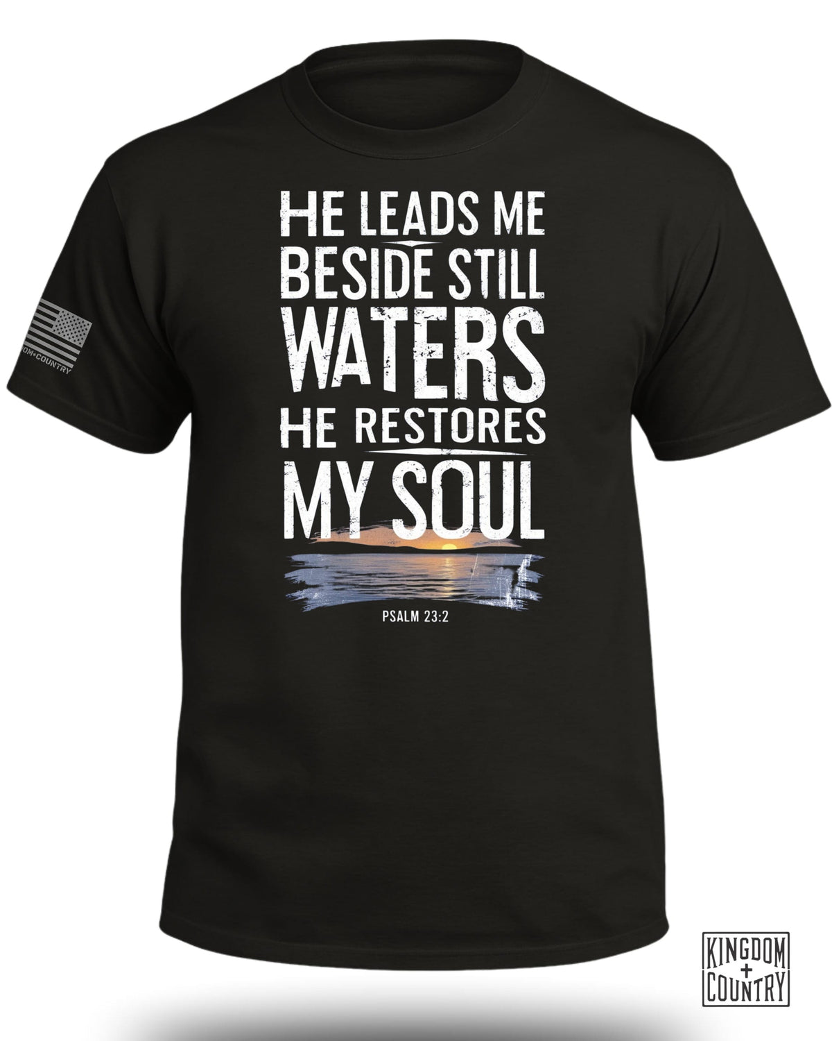 He Leads Me Beside Still Waters T-Shirt