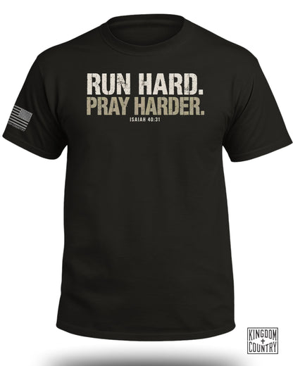 Run Hard Pray Harder T-Shirt