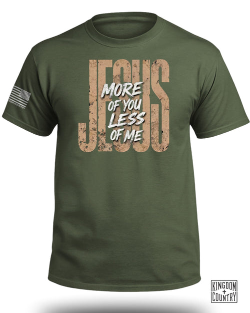 JESUS More Of You Less Of Me T-Shirt