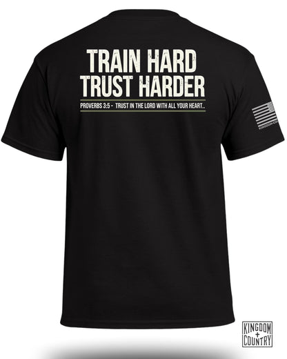 TRAIN HARD TRUST HARDER T-Shirt