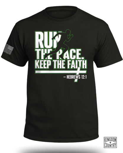 Run The Race Keep The Faith T-Shirt