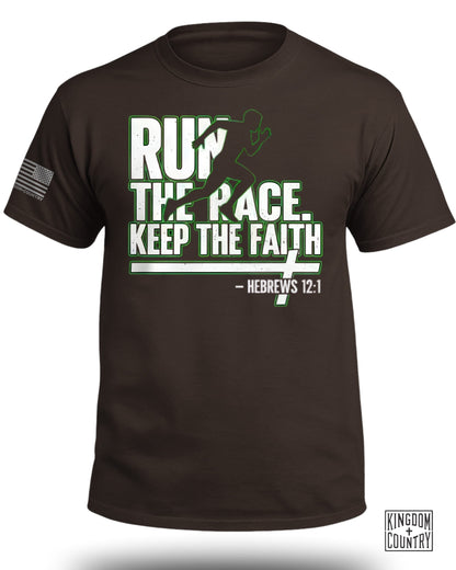 Run The Race Keep The Faith T-Shirt