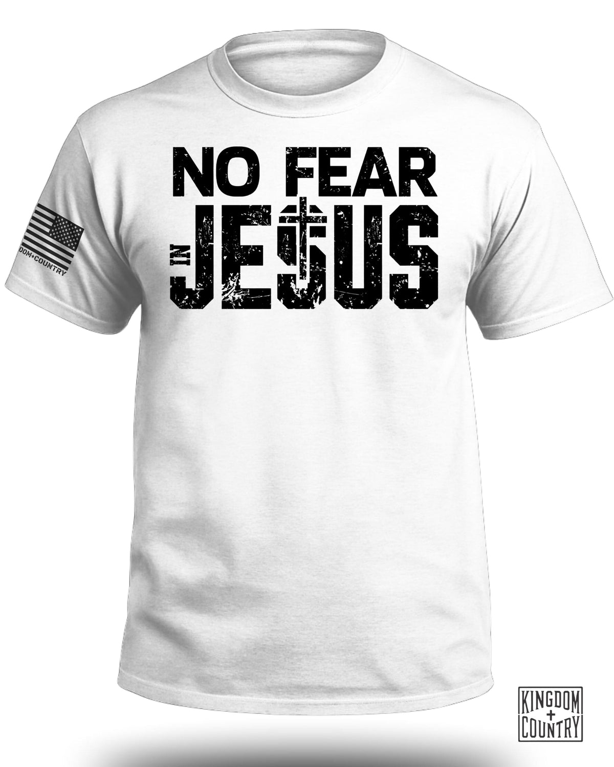 No Fear In Jesus T-Shirt