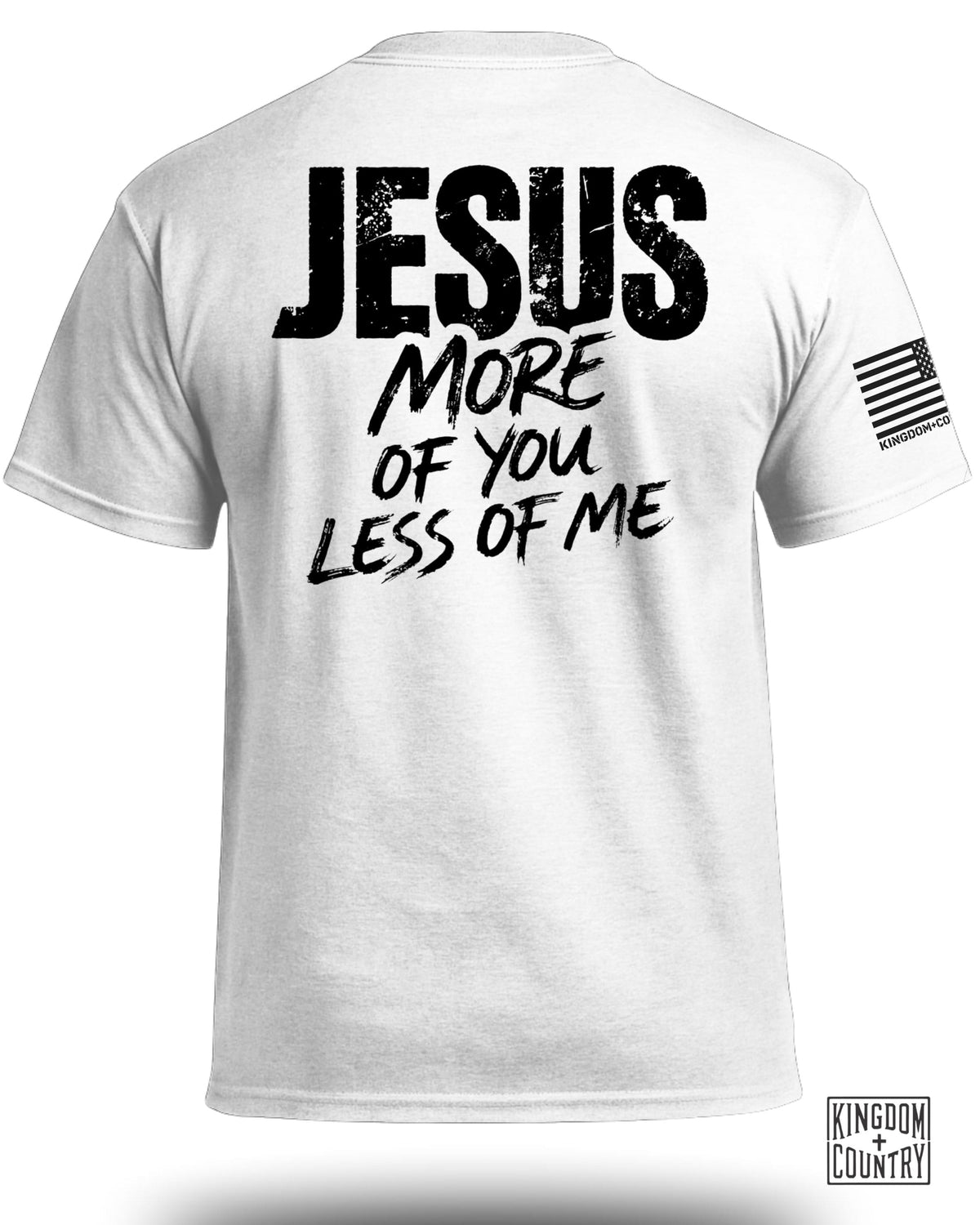 JESUS More of You Less of Me T-Shirt