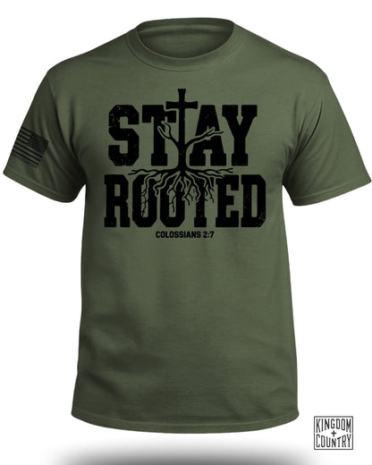 Stay Rooted Colossians 2:7 Shirt