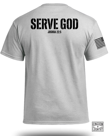 Serve God Joshua 22:5 T-Shirt