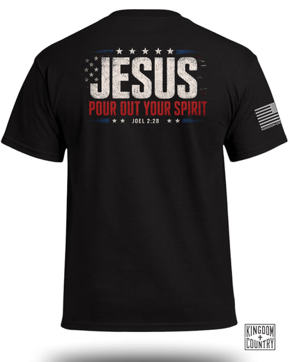 Jesus Pour Out Your Spirit T-Shirt