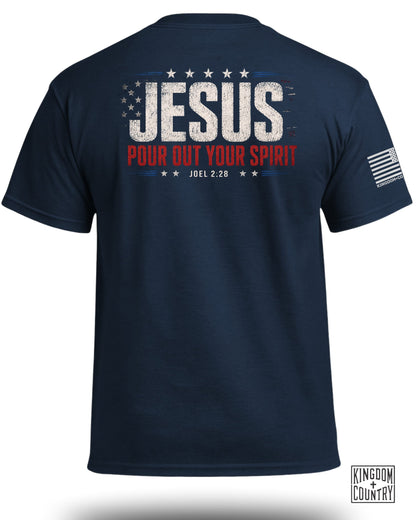 Jesus Pour Out Your Spirit T-Shirt