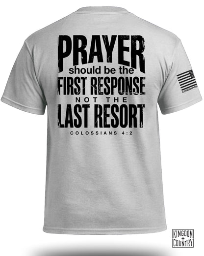 Prayer First Response T-Shirt