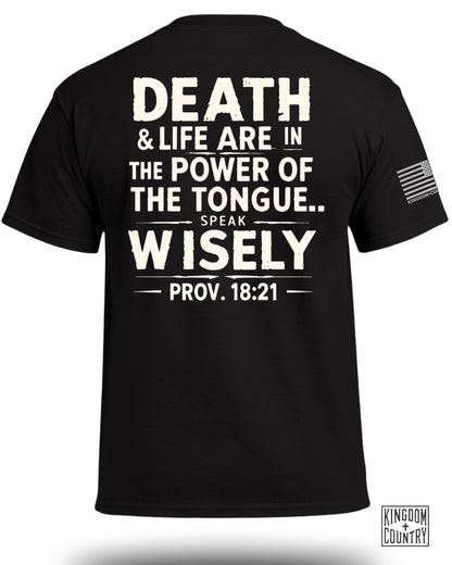 Proverbs 18:21 T-Shirt