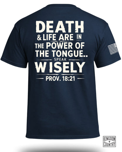 Proverbs 18:21 T-Shirt
