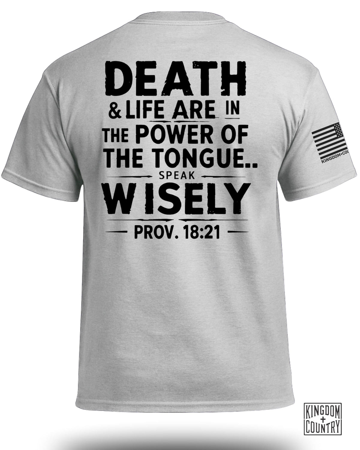 Proverbs 18:21 T-Shirt
